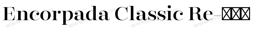 Encorpada Classic Re字体转换